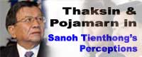 Thaksin-Pojamarn in Sanoh’s Perceptions